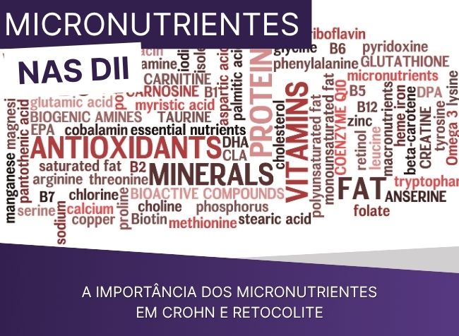 A importância dos micronutrientes em Crohn e Retocolite