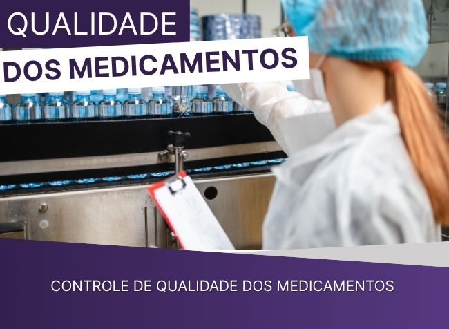 Controle de qualidade dos medicamentos