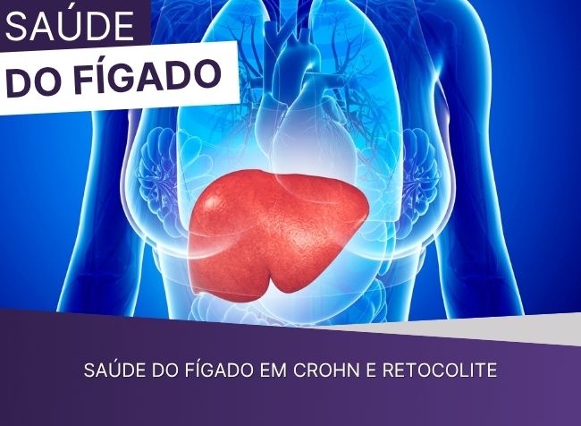 Saúde do fígado, Crohn e Retocolite